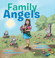 Title: Family Angels, Author: Karen Boyden Crum