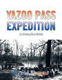 Yazoo Pass Expedition, A driving tour guide