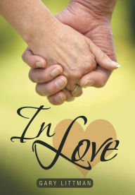 Title: In Love, Author: Gary Littman