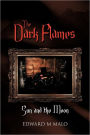The Dark Flames: Sun and the Moon