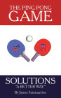 The Ping Pong Game: Solutions 