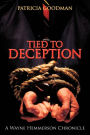 Tied to Deception: A Wayne Hemmerson Chronicle