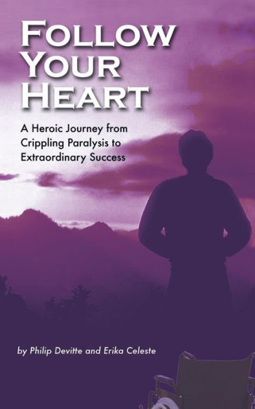 Follow Your Heart: A Foolproof Story of Success