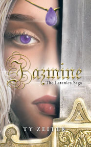 Title: Jazmine: The Latanica Saga, Author: Ty Zeiter