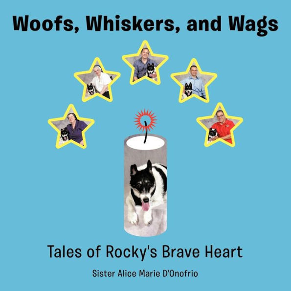 Woofs, Whiskers, and Wags: Tales of Rocky's Brave Heart