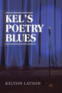 KEL'S POETRY BLUES