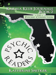 Title: Karma Klub Journals Book2: The Psychic Connection, Author: Katherine Snitker