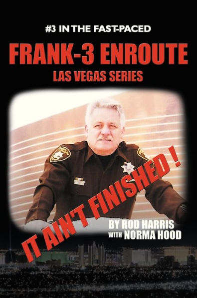 Frank-3 Enroute: It Ain't Finished !