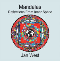 Title: Mandalas: Reflections From Inner Space, Author: Jan West