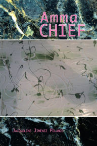 Title: Amma Chief, Author: Jacqueline Jiménez Polanco