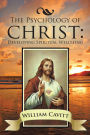 The Psychology of Christ: Developing Spiritual Wellbeing