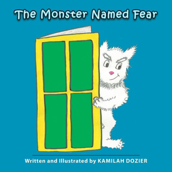 The Monster Named Fear