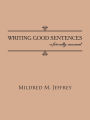 WRITING GOOD SENTENCES: a friendly manual