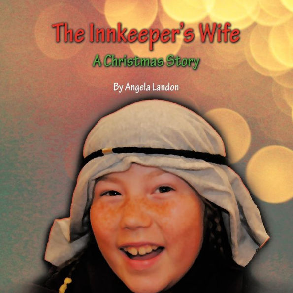 The Innkeeper's Wife: A Christmas Story