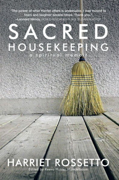 Sacred Housekeeping: A Spiritual Memoir