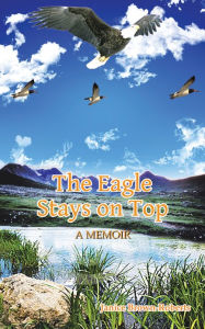 Title: The Eagle Stays on Top, Author: Janice Brown-Roberts