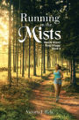 Running in the Mists: Hearts Drawn Wyld Trilogy: Book 2