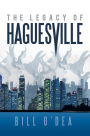 THE LEGACY OF HAGUESVILLE