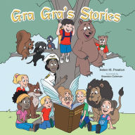 Title: Gra Gra's Stories, Author: Helen M. Preston