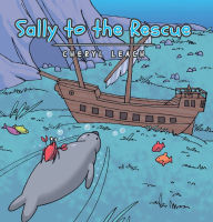 Title: Sally to the Rescue, Author: Cheryl Leach
