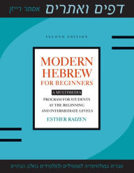 Title: Modern Hebrew for Beginners: A Multimedia Program for Students at the Beginning and Intermediate Levels, Author: Esther Raizen