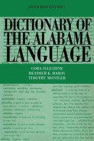 Title: Dictionary of the Alabama Language, Author: Cora Sylestine