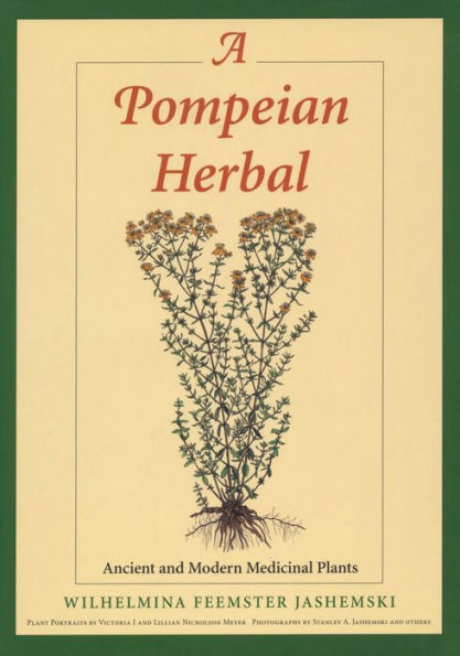A Pompeian Herbal: Ancient and Modern Medicinal Plants