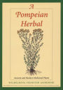 A Pompeian Herbal: Ancient and Modern Medicinal Plants