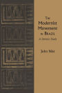 The Modernist Movement in Brazil: A Literary Study