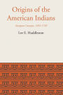 Origins of the American Indians: European Concepts, 1492-1729