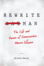 Rewrite Man: The Life and Career of Screenwriter Warren Skaaren