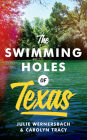 The Swimming Holes of Texas