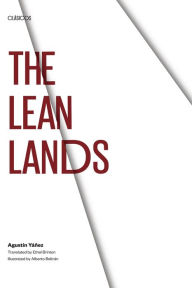 Title: The Lean Lands, Author: Agustín Yáñez