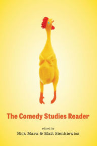 Title: The Comedy Studies Reader, Author: Nick Marx