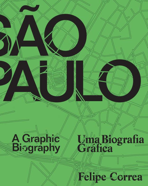 São Paulo: A Graphic Biography