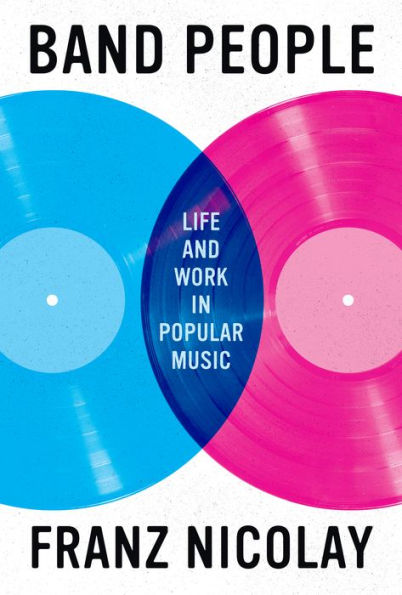 Band People: Life and Work Popular Music
