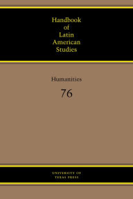 Title: Handbook of Latin American Studies, Vol. 76: Humanities, Author: Katherine D. McCann