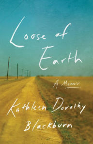 eBooks free download pdf Loose of Earth: A Memoir