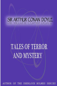 Title: Tales of Terror and Mystery, Author: Arthur Conan Doyle