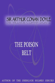 Title: The Poison Belt, Author: Arthur Conan Doyle