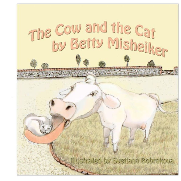 The Cow and the Cat: A funny poem for all ages about a cow who says "Meouw" instead of "Moo"