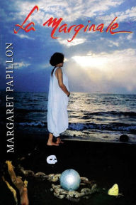 Title: La Marginale, Author: Margaret Papillon