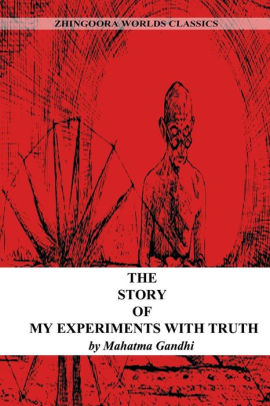 my experiment with truth was written by