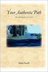 Your Authentic Path: An Introduction