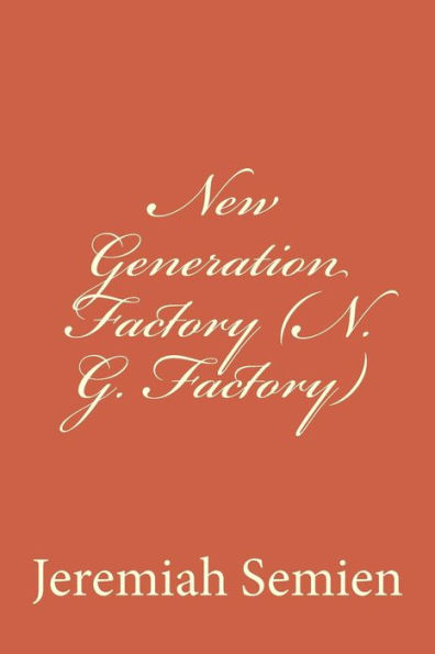 New Generation Factory (N. G. Factory)
