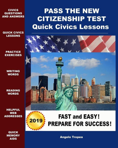 Pass the New Citizenship Test Quick Civics Lessons