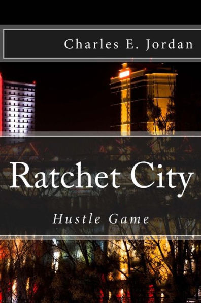 Ratchet City: Hustle Game