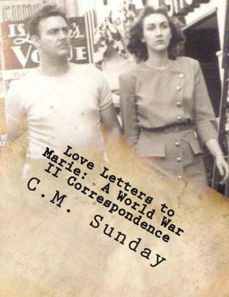 Love Letters to Marie: a World War II Correspondence