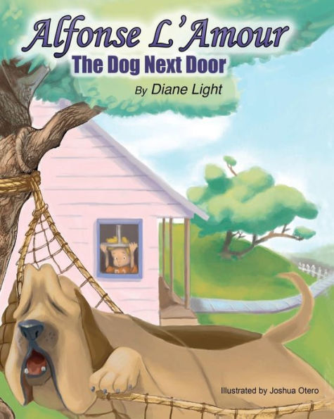 Alfonse L'Amour: The Dog Next Door