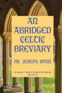 An Abridged Celtic Breviary: An Inquirer's Guide to Orthodox Christianity [Number 8]